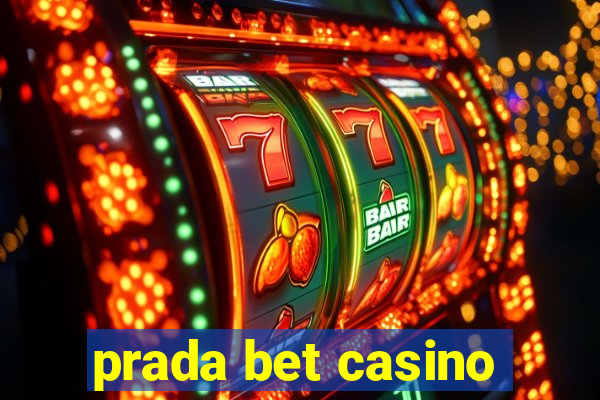 prada bet casino